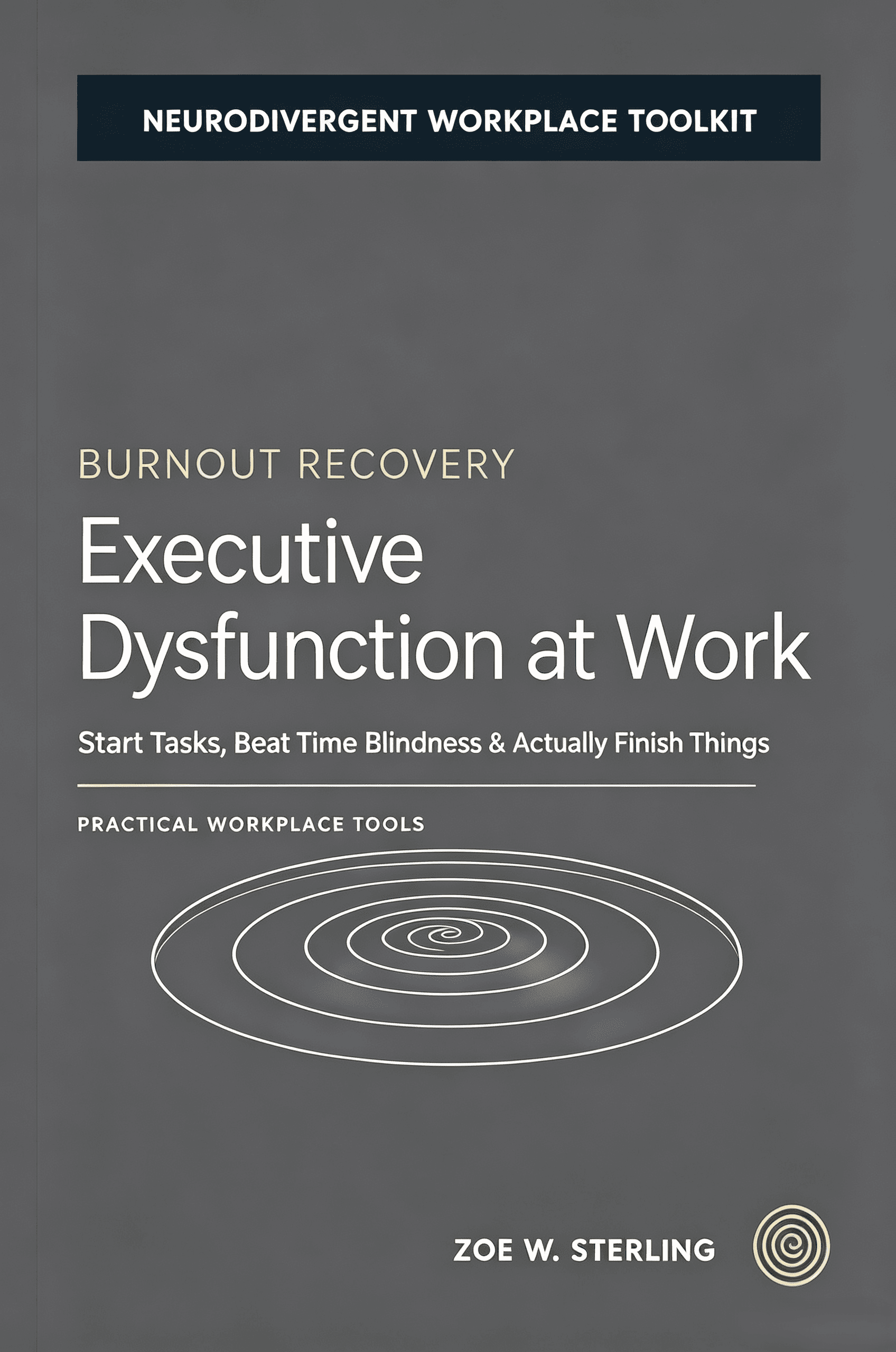 Executive Dysfunction at Work